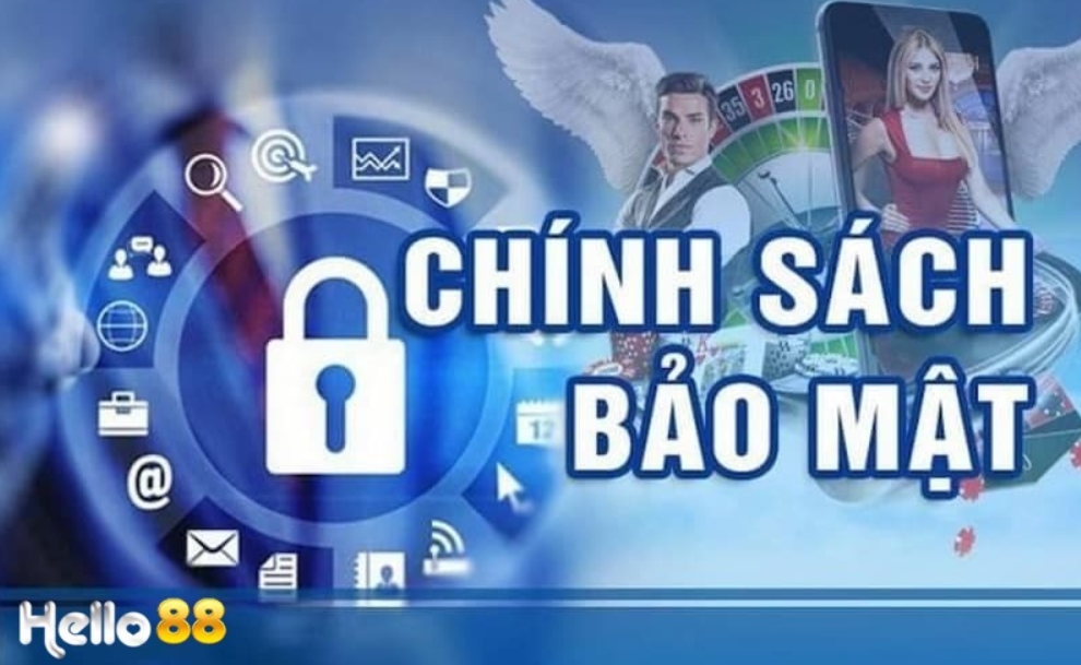 Nội dung về các quy định trong chính sách bảo mật Hello88