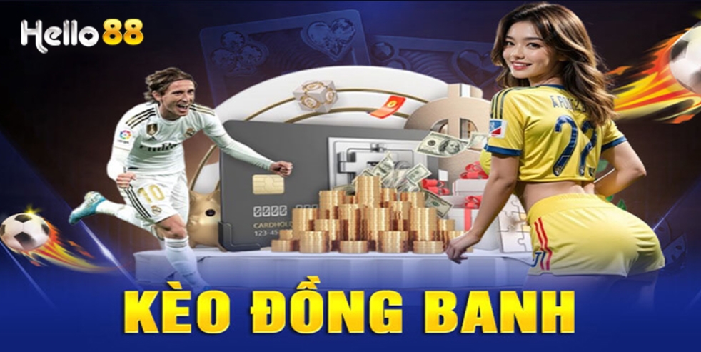 Kèo đồng banh là gì?