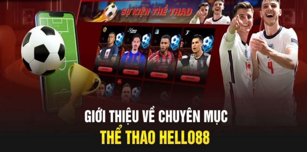 Giới thiệu về phong cách cá cược thể thao Hello88